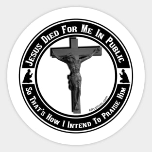 I Am Not Ashamed Sticker